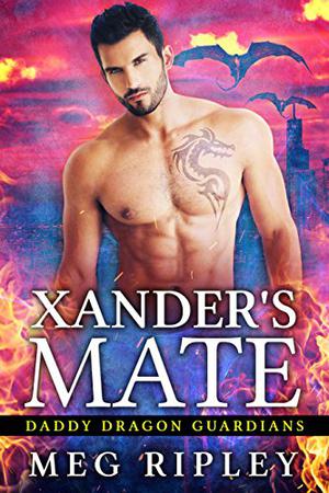 Xander's Mate (Daddy Dragon Guardians #2)