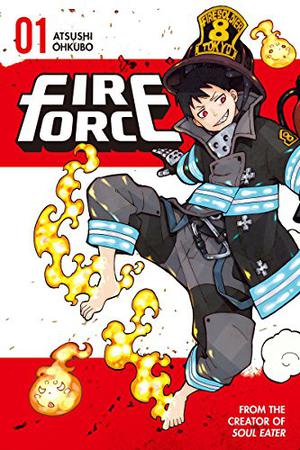Fire Force Vol. 1 (炎炎ノ消防隊 [Enen no Shouboutai] / Fire Force #1)