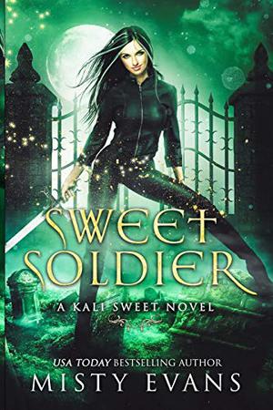 Sweet Soldier by Misty Evans