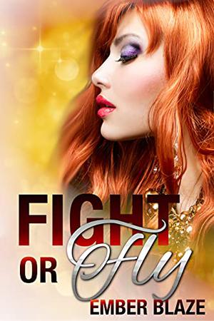 Fight or Fly (Secret Pack #2)
