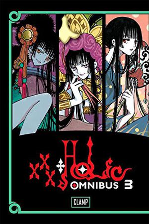 xxxHOLiC Omnibus 3 (xxxHOLiC #7-9)