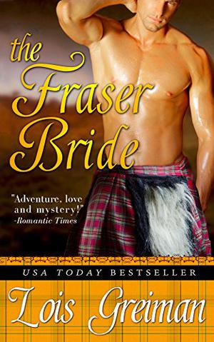 The Fraser Bride (Highland Rogues #1)