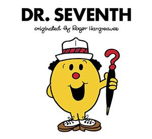 Doctor Who: Dr. Seventh (Doctor Who meets Mr Men and Little Miss #7)