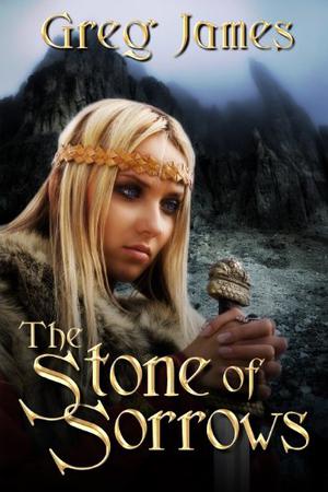The Stone of Sorrows by Greg James