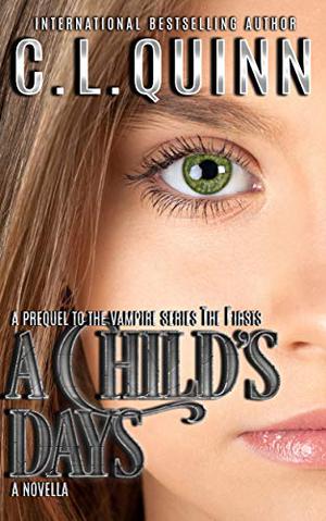A Child's Days (The Firsts #0.5)