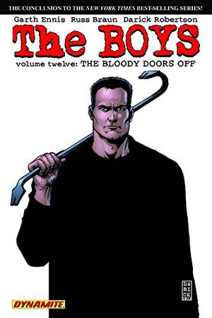 The Boys, Volume 12: The Bloody Doors Off (The Boys Collected Volumes #12)
