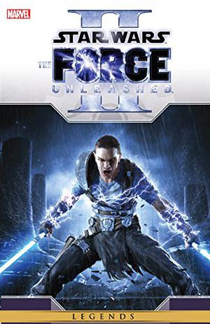 Star Wars: The Force Unleashed II by W. Haden Blackman, Brian Ching, Brian Ching, Bong Dazo, Wayne Nichols