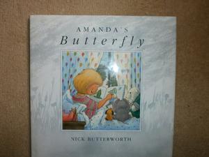 Amanda's Butterfly by Nick Butterworth