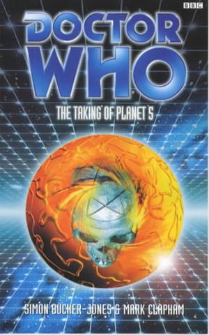 Doctor Who: The Taking of Planet 5 (Eighth Doctor Adventures #28)