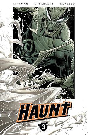 Haunt Vol. 3 (Haunt #13-18)