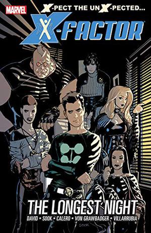 X-Factor, Vol. 1: The Longest Night (X-Factor 2005 Collected Editions #1)