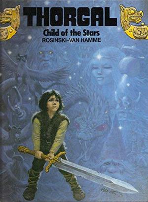 Thorgal, Child of the Stars (Thorgal #7)