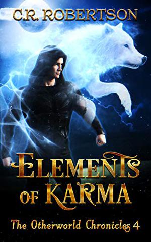 Elements of Karma (The Otherworld Chronicles #5)