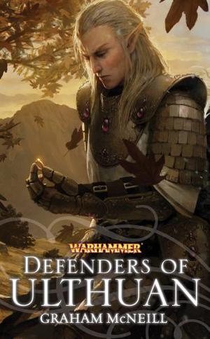 Defenders of Ulthuan (High Elf Novels #1)
