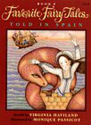 Favorite Fairy Tales Told in Spain (Favorite Fairy Tales #8)