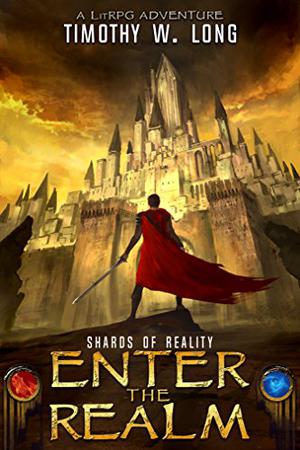 Shards of Reality  (Enter the Realm #1) by Timothy W. Long