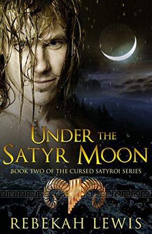Under the Satyr Moon (The Cursed Satyroi #2)