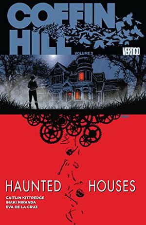 Coffin Hill Vol. 3: Haunted Houses (Coffin Hill Collected editions #3)