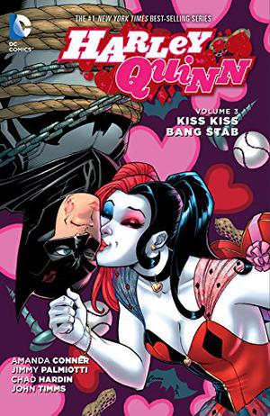 Harley Quinn, Vol. 3: Kiss Kiss Bang Stab (Harley Quinn 2013 Single Issues #14-16, Annual )