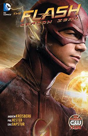 The Flash Season Zero by Andrew Kreisberg