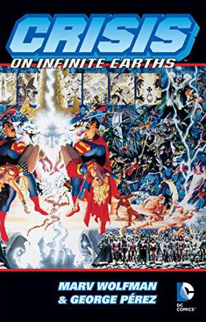 Crisis On Infinite Earths Deluxe Edition by Marv Wolfman