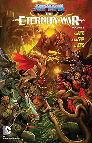 He-Man: The Eternity War, Vol. 1 (He-Man and the Masters of the Universe (Collected Editions) #6)