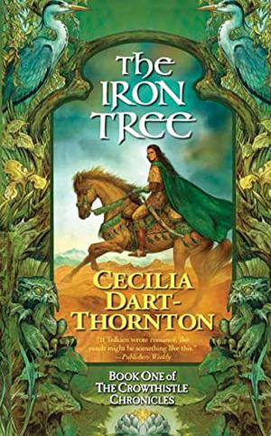 The Iron Tree (The Crowthistle Chronicles #1)