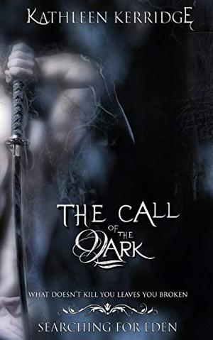 The Call of The Dark (Searching for Eden #2)