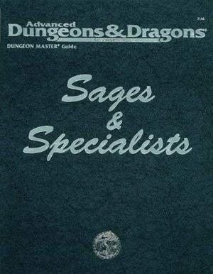 Sages and Specialists, 2nd Edition (Dungeon Master's Guide Rules Supplement #DMGR8)