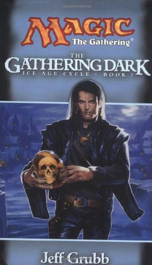 The Gathering Dark by Jeff Grubb