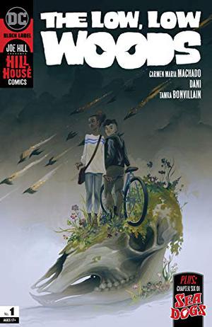 The Low, Low Woods  (2019-) #1 (The Low, Low Woods #1)