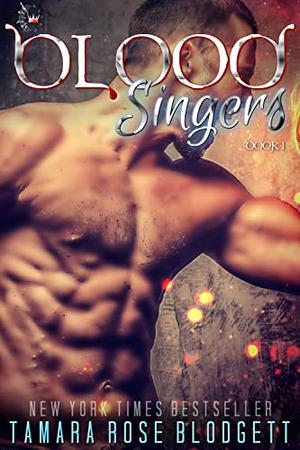 Blood Singers by Tamara Rose Blodgett
