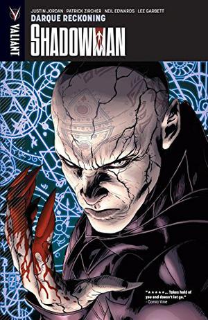 Shadowman Vol. 2: Darque Reckoning by Justin Jordan, Patrick Zircher