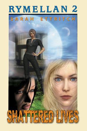 Shattered Lives by Sarah Ettritch