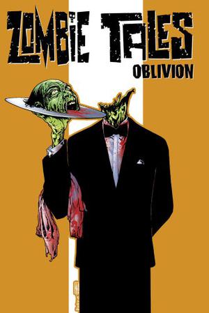 Zombie Tales: Oblivion by Mark Waid