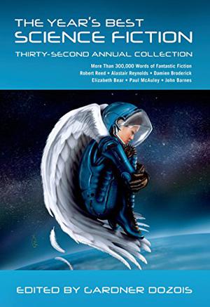 The Year's Best Science Fiction: Thirty-Second Annual Collection (The Universe of Xuya #The Days of the War, as Red as)