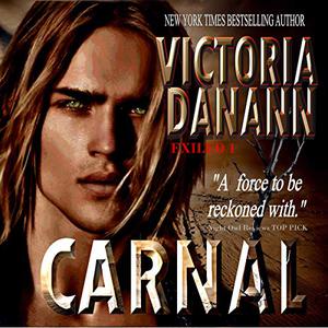 Carnal  (Exiled, #1) (Knights of Black Swan #8.5)