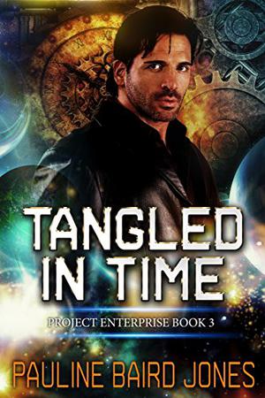 Tangled in Time (Project Enterprise #3)