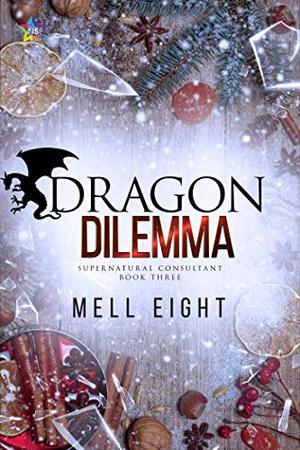 Dragon Dilemma (Supernatural Consultant #3)