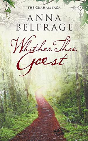 Whither Thou Goest Lib/E by Anna Belfrage, Greg Patmore