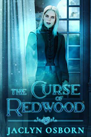 The Curse of Redwood (Ivy Grove #2)