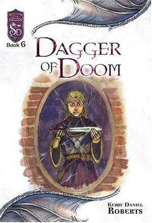 Dagger of Doom (Dungeons and Dragons: Knights of the Silver Dragon #6)
