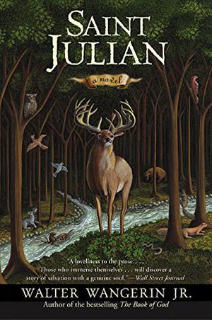 Saint Julian by Walter Wangerin Jr.