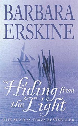 Hiding from the Light by Barbara Erskine