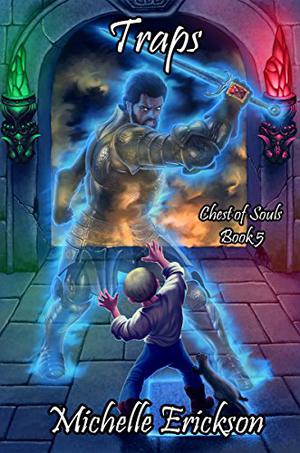 Traps (Chest of Souls #5)