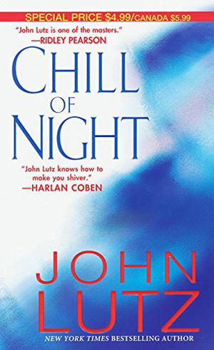 Chill of Night by John Lutz