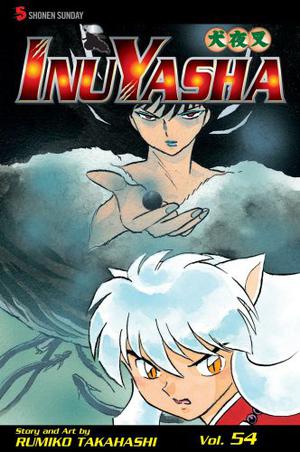 InuYasha: United Front (犬夜叉 / Inuyasha #54)