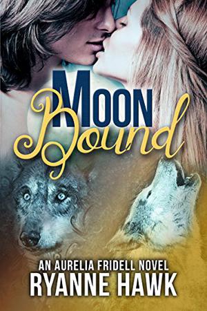 Moon Bound by Ryanne Hawk