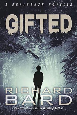 Gifted, a Brainrush Novella (Brainrush #5.5)