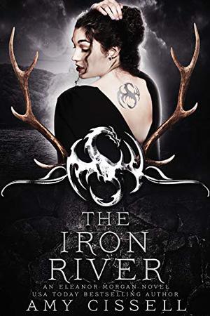 The Iron River (An Eleanor Morgan Novel #6)